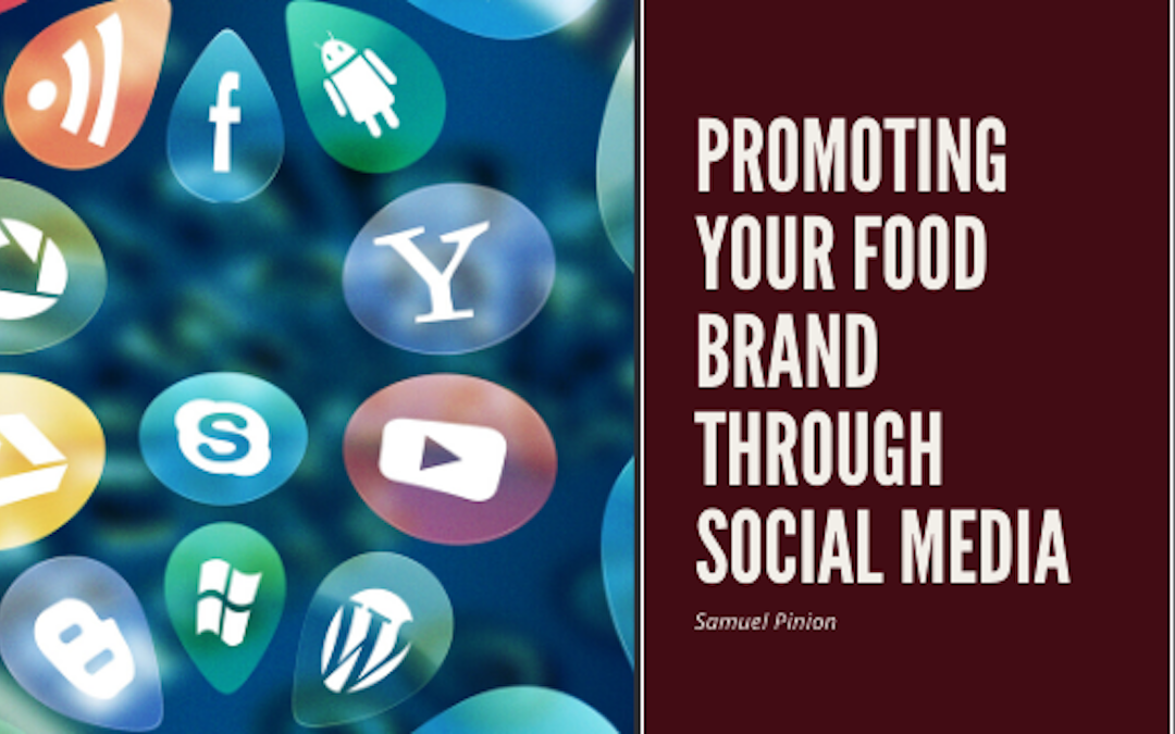 Promoting Your Food Brand Through Social Media