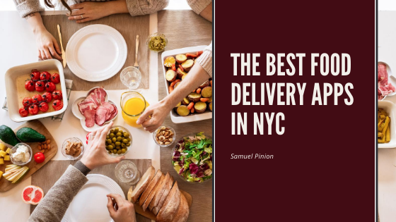 The Best Food Delivery Apps in NYC